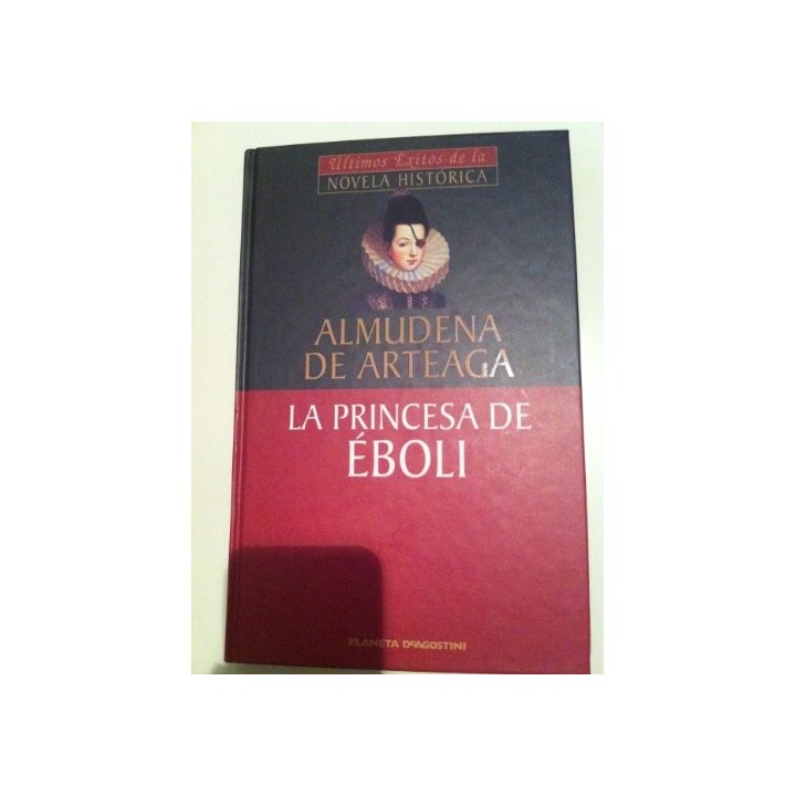 La Princesa Eboli. Literatura española. Novela. Siglo XX.